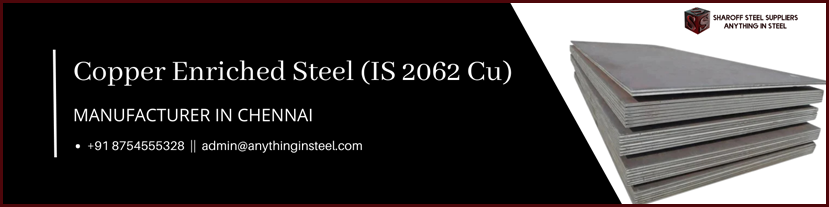 Copper Enriched (IS 2062 Cu) Steel Suppliers Chennai